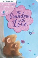 To Grandma With Love Card