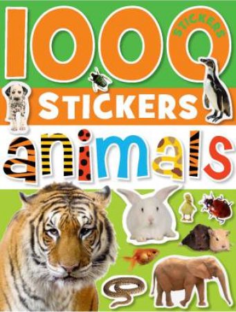 1000 Stickers: Animals by Various