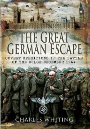 Great German Escape by WHITING CHARLES