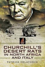 Churchills Desert Rats in North Africa and Italy