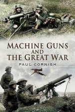 Machineguns and the Great War