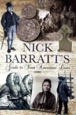 Nick Barratts Guide to Your Ancestors Lives