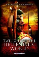 Twilight of the Hellenistic World