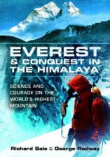 Everest and the Struggle to Conquer the Himalaya