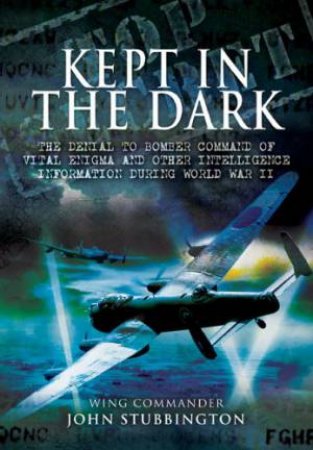 Kept in the Dark by STUBBINGTON JOHN