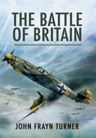 Battle of Britain by TURNER JOHN FRAYN