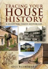 Tracing Your House History