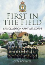 First in the Field 651 Squadron Air Observation Post