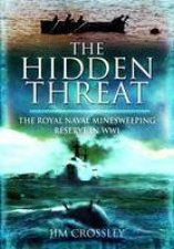 Hidden Threat The Mines and Minesweeping in Wwi