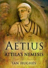 Aetius Attilas Nemesis