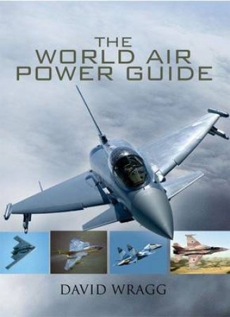 World Air Power Guide by WRAGG DAVID