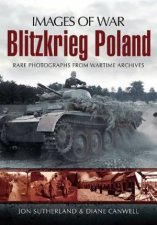 Blitzkreig Poland Images of War Series