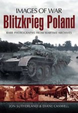 Blitzkreig Poland Images of War Series