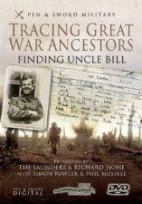 Tracing Your Great War Ancestors Finding Uncle Bill Dvd Firm Sale