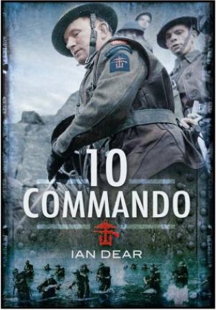 10 Commando by DEAR IAN