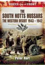 South Notts Hussars the Western Desert 19401942  voices from the Front