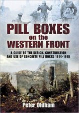 Pill Boxes on the Western Front