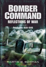 Bomber Command Reflections of War