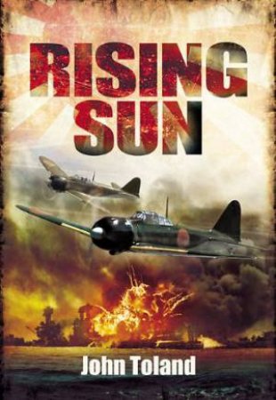 Rising Sun by TOLAND JOHN
