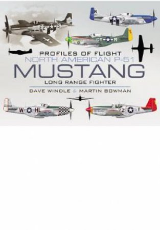 Profiles of Flight: North American Mustang P-51