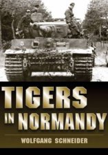 Tigers in Normandy