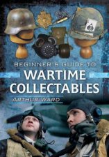 Guide to Wartime Collectables