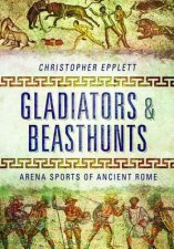 Gladiators and Beasthunts
