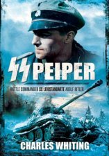 SS Peiper Battle Commander SS Leibstandarte Adolf Hitler