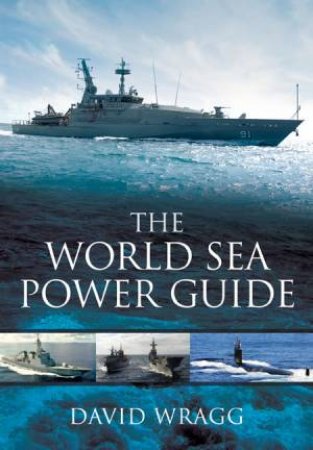 World Sea Power Guide by WRAGG DAVID