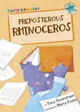 Preposterous Rhinoceros Early Reader