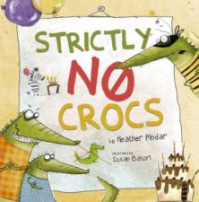 Strictly No Crocs