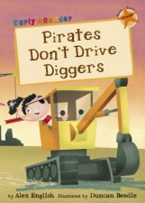 Early Readers Pirates Dont Drive Diggers