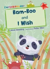 BamBoo And I Wish Early Reader