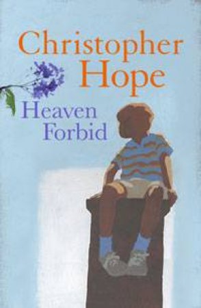 Heaven Forbid by Christopher Hope