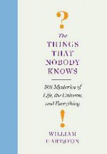 The Things that Nobody Knows