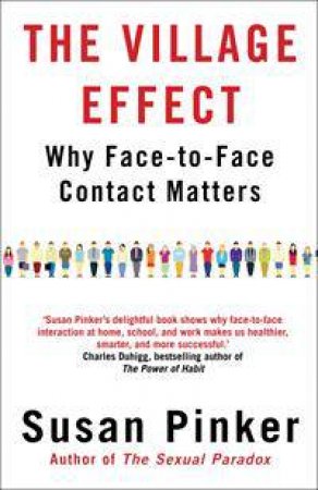 The Village Effect by Susan Pinker