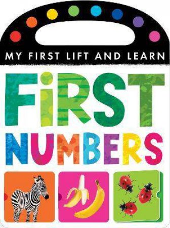 My First Lift And Learn First Numbers by Various
