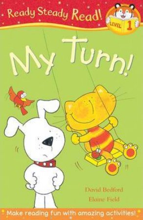 It's My Turn! by David Bedford & Elaine Field