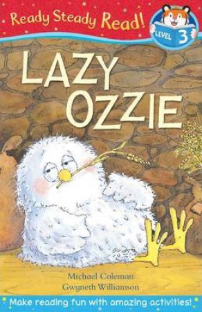 Lazy Ozzie by Michael Coleman & Gwyneth Williamson
