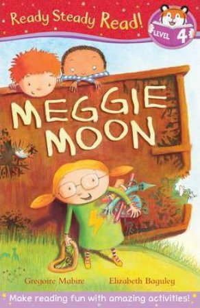 Meggie Moon by Elizabeth Baguley & Gregoire Mabire