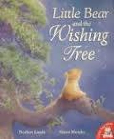 Little Bear And The Wishing Tree by Various