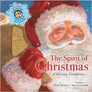 The Spirit of Christmas : A Tradition Of Giving by Nicky Benson & Jason Cockcroft