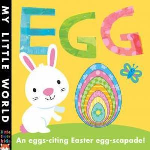 My Little World: Egg by Galloway/Litton