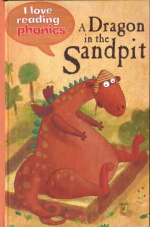 A Dragon In The Sandpit by Louise Goodman