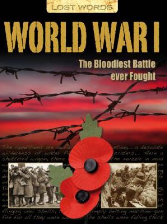 Lost Words: World War I by Dr Nicholas Saunders
