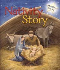 My Bible Stories The Nativity Story