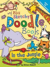 My Big Sketchy Doodle Book In the Jungle