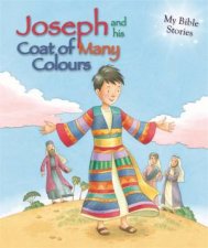 My Bible Stories Joseph and His Coat of Many Colours
