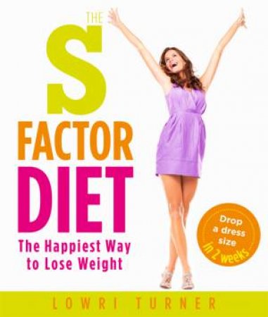 S Factor Diet by Lowri Turner