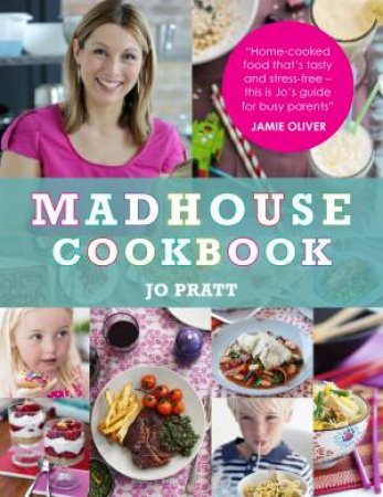 Madhouse Cookbook by Jo Pratt